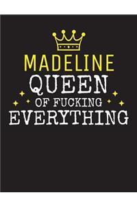 MADELINE - Queen Of Fucking Everything