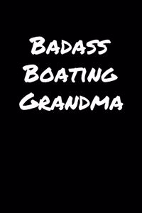 Badass Boating Grandma