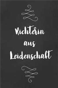 Richterin: DIN A5 - 120 Seiten Punkteraster - Kalender - Notizbuch - Notizblock - Block - Terminkalender - Abschied - Abschiedsgeschenk - Ruhestand - Arbeitsko