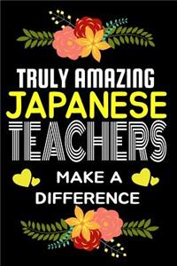 Truly Amazing Japanese Teachers Make A difference