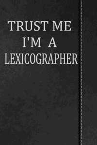 Trust Me I'm a Lexicographer