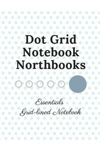 Dot Grid Notebook Northbooks, Essentials Grid-Lined Notebook