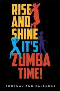 Rise and Shine It's Zumba Time!