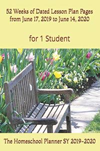 The Homeschool Planner SY 2019-2020 for 1 Student