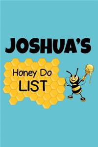 Joshua's Honey Do List