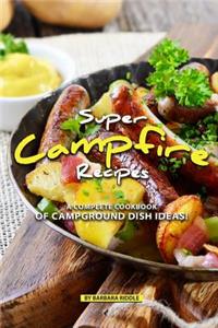 Super Campfire Recipes