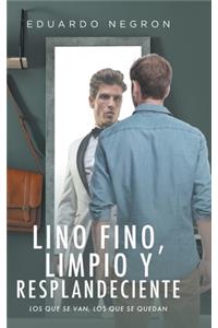 Lino fino, limpio y resplandeciente