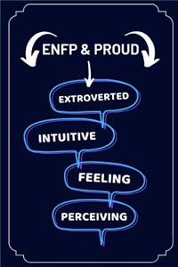 ENFP & Proud - Extroverted Intuitive Feeling Perceiving