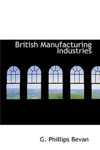 British Manufacturing Industries