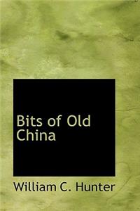 Bits of Old China
