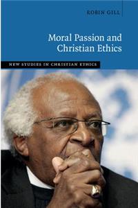 Moral Passion and Christian Ethics