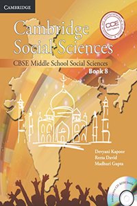 Cambridge Social Sciences: CBSE Middle School Social Sciences, Book 8 (PB + CD-ROM)