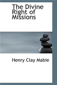 The Divine Right of Missions