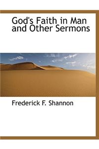 God's Faith in Man and Other Sermons