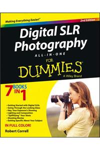 Digital SLR Photography All-in-One For Dummies