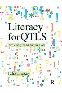 Literacy for QTLS