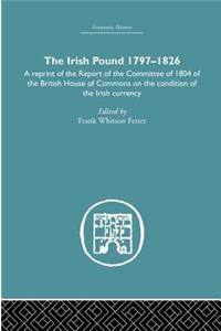 The Irish Pound, 1797-1826