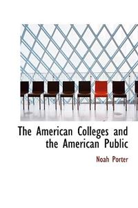 The American Colleges and the American Public