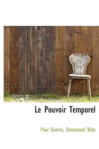 Le Pouvoir Temporel