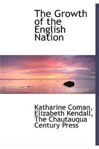 The Growth of the English Nation
