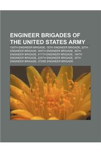 Engineer Brigades of the United States Army