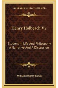 Henry Holbeach V2