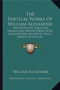 Poetical Works of William Alexander