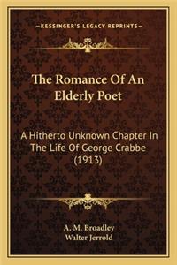 Romance of an Elderly Poet the Romance of an Elderly Poet
