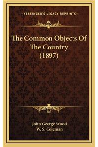 The Common Objects of the Country (1897)