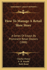 How to Manage a Retail Shoe Store