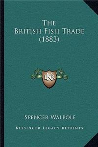 British Fish Trade (1883)