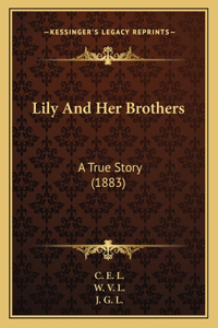 Lily And Her Brothers