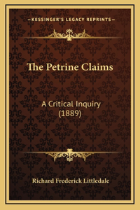 The Petrine Claims