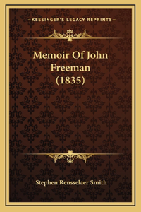 Memoir Of John Freeman (1835)