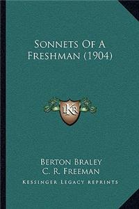Sonnets Of A Freshman (1904)