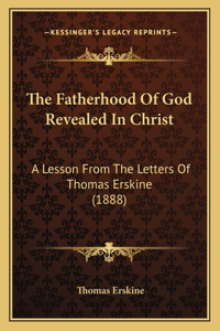 Fatherhood Of God Revealed In Christ
