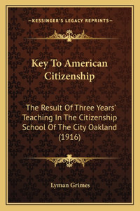 Key To American Citizenship