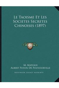 Le Taoisme Et Les Societes Secretes Chinoises (1897)