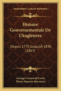 Histoire Gouvernementale De L'Angleterre