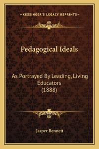 Pedagogical Ideals