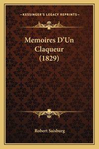 Memoires D'Un Claqueur (1829)