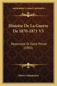 Histoire De La Guerre De 1870-1871 V5