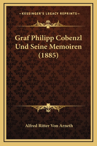 Graf Philipp Cobenzl Und Seine Memoiren (1885)