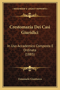 Crestomazia Dei Casi Giuridici