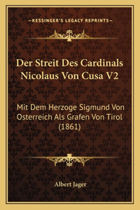 Der Streit Des Cardinals Nicolaus Von Cusa V2
