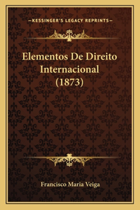 Elementos De Direito Internacional (1873)