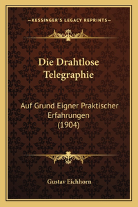 Drahtlose Telegraphie