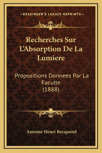 Recherches Sur L'Absorption De La Lumiere