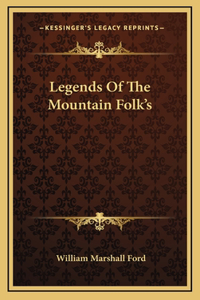 Legends Of The Mountain Folk's