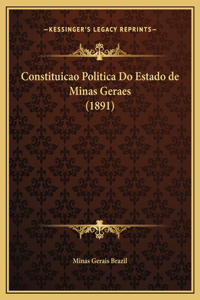 Constituicao Politica Do Estado de Minas Geraes (1891)